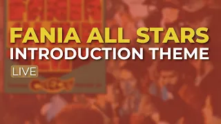 Fania All Stars - Introduction Theme (Audio Oficial)