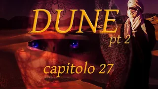 DUNE [Capitolo 27] - Audiolibro in italiano