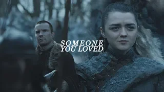 Gendry & Arya |  Someone You Loved (8x01)