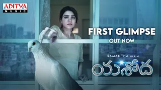 Yashoda First Glimpse (Telugu) | Samantha, Varalaxmi Sarathkumar | Manisharma | Hari - Harish