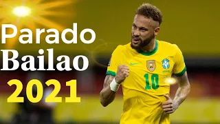 Neymar Jr- Parado" no Bailao"⚫ Neymagic Goals & Skills 2021| HD