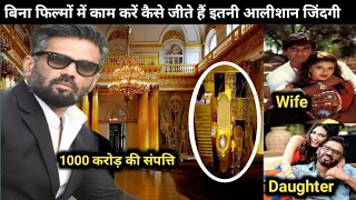 90s famous actor Sunil Shetty lifestyle 2020, property,daughter,wife, family,biography, business
