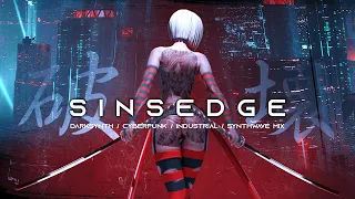 SINSEDGE - Dark Clubbing / Cyberpunk / Dark Techno / Midtempo Bass / EBM Mix