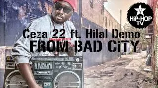 Ceza 22 ft. Hilal Demo - From Bad City