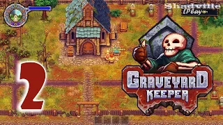 Graveyard Keeper Прохождение игры #2: Открытие церкви