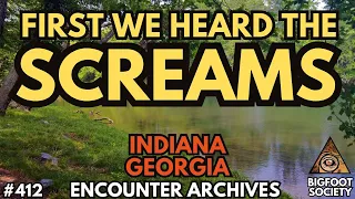 We weren't Alone in that Swamp! | Bigfoot Society 412