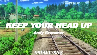 Keep Your Head Up (Lyrics) - Andy Grammer