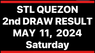 STL QUEZON 2nd DRAW RESULT MAY 11, 2024 LIVE | STL JUETENG PARES RESULT TODAY