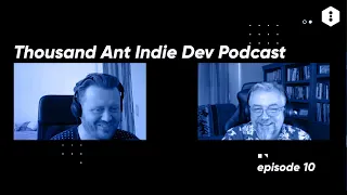 Thousand Ant Podcast: Game Design and Indie Game Dev with Professor Mike Sellers