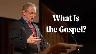 Don Carson | What Is the Gospel?