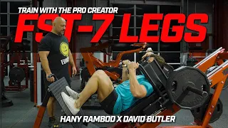 FST-7 LEGS: David Butler X Hany Rambod