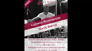 LUDWIG DRUM ASIA ROAD SHOW WITH NATE SMITH