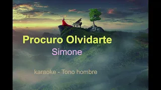 Procuro Olvidarte - Simone -. Karaoke tono hombre