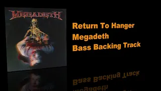 Return To Hangar / Megadeth - Bass Backing Track