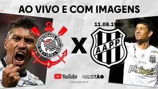 JOGO COMPLETO: CORINTHIANS X PONTE PRETA | RODADA 11 | PAULISTÃO 2022