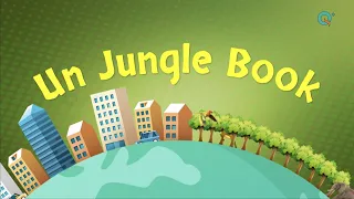 Un-Jungle book | Animation Story Of Deforestation |  Causes, Effects & Solutions | Video for Kids