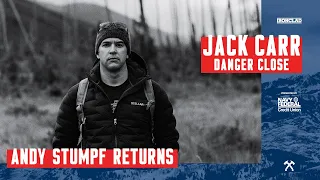 Andy Stumpf Returns - Danger Close with Jack Carr