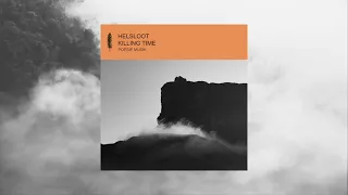 Helsloot feat. Boy Wolf - Killing Time