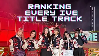 Ranking Every IVE Title Track (Eleven-Heya)