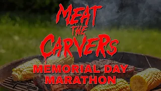 Meat The Carvers Memorial Day Marathon | ANIMATED HORROR SERIES | FELISSA ROSE