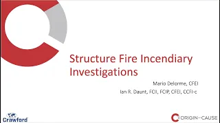 4th Annual National Tour - Structure Fire Incendiary Investigations