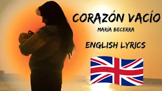 María Becerra - Corazón vacío. (English lyrics) // Translated into English.