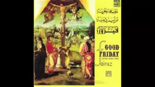 Fairuz - الجمعة الحزينة [Good Friday: Eastern Sacred Songs] (1967)