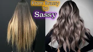 From Brassy to SASSY Hair