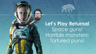 Let's Play Returnal - Fun on a hostile planet!