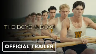 The Boys in the Boat - Official Trailer (2023) Joel Edgerton, Callum Turner