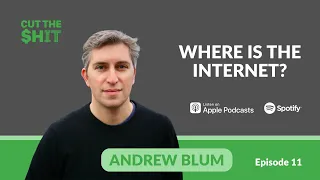 Where is the internet? With Tubes Author Andrew Blum