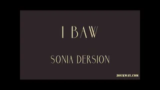 Sonia DERSION I baw( i baw  i baw telman lanmou)