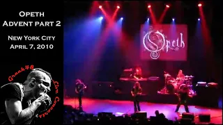 Opeth - "Advent" part 2 - New York City - April 7, 2010