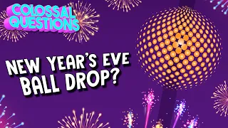 Why Is There a Ball Drop on New Year's Eve? | COLOSSAL QUESTIONS