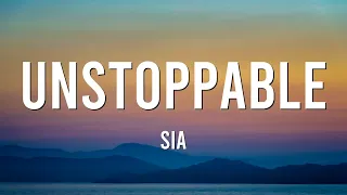 Sia - Unstoppable (Mix Lyrics)
