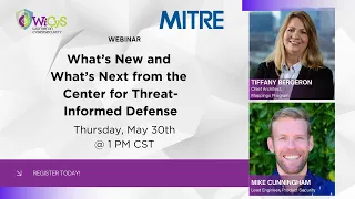 MITRE Webinar | What’s New and What’s Next from the Center for Threat-Informed Defense