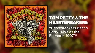 Tom Petty & The Heartbreakers - Heartbreakers Beach Party (Live at the Fillmore, 1997) [Audio]