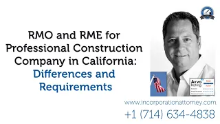 What RMO & RME do in a Construction Company and How to Get a Professional License in California