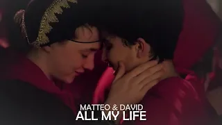 matteo & david | all my life (+3x10)