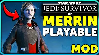 Jedi Survivor Playable Merrin! Star Wars Jedi Survivor Mod Showcase