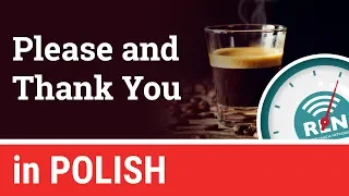 How to say Please and Thank You in Polish - One Minute Polish Lesson 2