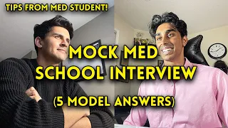 MEDICAL SCHOOL MOCK INTERVIEW || Questions and Model Answers