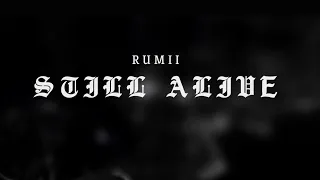Rumii - STILL ALIVE (Official Audio Visualizer)