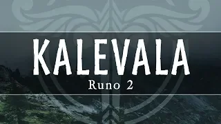 Kalevala Runo 2 - Väinämöinen's Sowing - Northern Myths Podcast 15