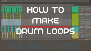 How to Make Drum Loops For Beginners [Ableton Live Tutorial]