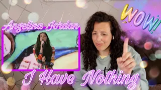 Reacting to Angelina Jordan | I Have Nothing - LIVE from the 20th Unforgettable Gala | AMAZING!