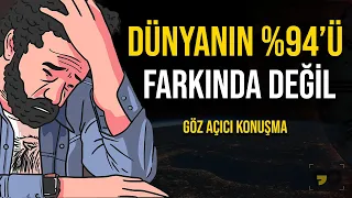 Bu Gerçekten Duymanız Gereken Bir Şey! (Göz Açıcı Konuşma) - Kişisel Gelişim Motivasyon Videoları