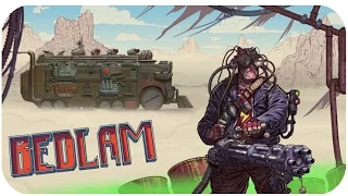Bedlam -  GamePlay Trailer Full HD