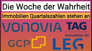 Die Woche der Wahrheit für Vonovia, LEG, TAG, GCP Aktien 🚨 (Quartalszahlen: Das wird nun wichtig)