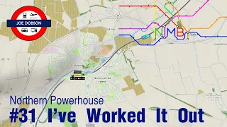 NIMBY Rails | Northern Powerhouse | Episode 31 | V1.2 Update | I've Worked It Out